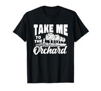 Take Me to The Orchard Funny Apple Picking Lover T-Shirt