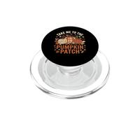 Take Me To The Pumpkin Patch Autumn Fall Season PopSockets PopGrip for MagSafe