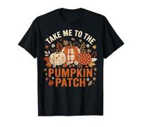 Take Me to The Pumpkin Patch Autumn Fall Season T-Shirt