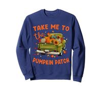 Take Me To The Pumpkin Patch Fall Pumpkin Patch Thanksgiving Sweatshirt