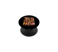Take Me to The Pumpkin Patch Thanksgiving 2026 Turkey Day PopSockets Adhesive PopGrip