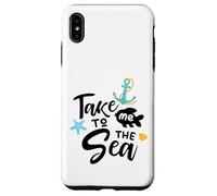 Take Me To The Sea Nautical Saying Coastal Vibe Decor Case for iPhone XS Max