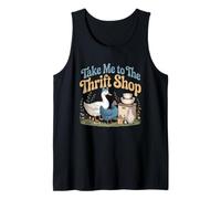 Take Me to The Thrift Shop Tshirt Thrifted Goose Hen Lover Tank Top