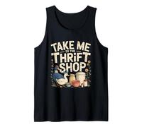 Take Me to The Thrift Shop Tshirt Thrifted Goose Hen Lover Tank Top