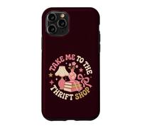 Take Me To The Thrift Shop Vintage Thrifting Case for iPhone 11 Pro