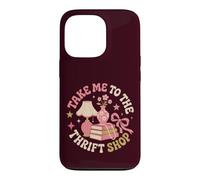 Take Me To The Thrift Shop Vintage Thrifting Case for iPhone 13 Pro