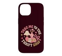 Take Me To The Thrift Shop Vintage Thrifting Case for iPhone 14