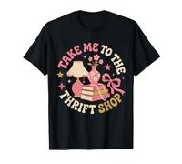 Take Me to The Thrift Shop Vintage Thrifting T-Shirt