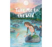 Take Me to the Wild