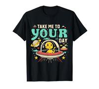 Take Me to Your Leader World UFO Day Alien Abduction Area 51 T-Shirt