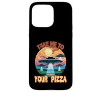 Take Me To Your Pizza Alien Case for iPhone 15 Pro Max