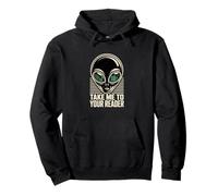 Take Me To Your Reader Funny UFO Alien Book Lover Pun Pullover Hoodie