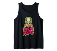 Take Me to Your Reader Funny UFO Alien Book Lover Pun Tank Top