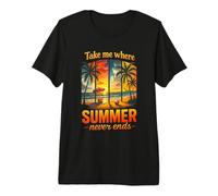 Take Me Where Summer Never End Summer Adventure Premium T-Shirt