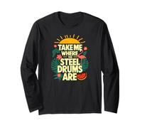 Take Me Where The Steel Drums Are - Flamingo Reggae Summer Long Sleeve T-Shirt