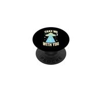 Take Me With You Alien UFO Beam Abduction PopSockets Adhesive PopGrip