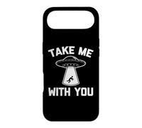 Take Me With You T-Shirt funny saying sarcastic UFO Alien Case for iPhone Air