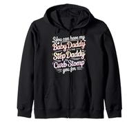 Take My Baby Daddy But Stepdad Gets Curbstomped - Zip Hoodie