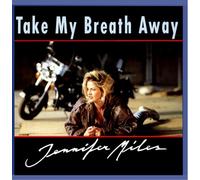 Take my breath away (4 versions, 1992, 'Top gun')