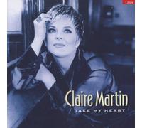Take My Heart [Hybrid SACD] by Claire Martin (2001-09-10)