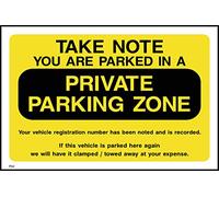 Take Note You Are Parked In a Private Parking Zone Sign - 300mm x 200mm - Self Adhesive Sticker (P42)