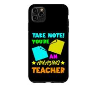 Take Note! You're An Amazing Teacher Appreciation Gratitude Case for iPhone 11 Pro Max