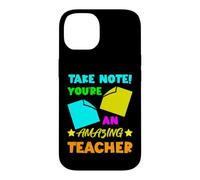 Take Note! You're An Amazing Teacher Appreciation Gratitude Case for iPhone 14
