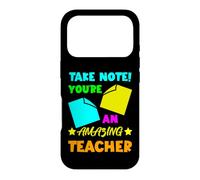 Take Note! You're An Amazing Teacher Appreciation Gratitude Case for iPhone 17 Pro