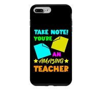 Take Note! You're An Amazing Teacher Appreciation Gratitude Case for iPhone 7 Plus/8 Plus