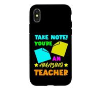 Take Note! You're An Amazing Teacher Appreciation Gratitude Case for iPhone X/XS