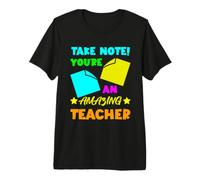 Take Note! You're an Amazing Teacher Appreciation Gratitude Premium T-Shirt