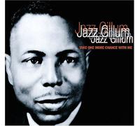 Jazz Gillum - Take One More Chance With Me - CD (2003)