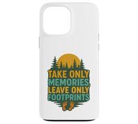 Take Only Memories Leave Only Footprints Nature Explorer Case for iPhone 13 Pro Max