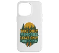 Take Only Memories Leave Only Footprints Nature Explorer Case for iPhone 14 Pro Max