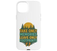 Take Only Memories Leave Only Footprints Nature Explorer Case for iPhone 15 Plus