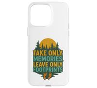 Take Only Memories Leave Only Footprints Nature Explorer Case for iPhone 15 Pro Max