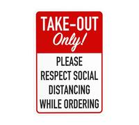 Take Out Only Please Respect Social Distancing While Ordering Metal Warning Sign for Indoor Outdoor Security, Business Office Home Garden Street Decor 20 x 30 cm