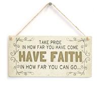 Take Pride Have Faith Hanging Sign, Motivational Decor