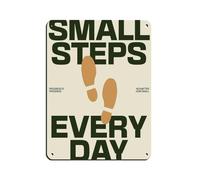 Take Small Steps Forward Retro Poster Metal Tin Sign Chic Art Retro Iron Painting Bar People Cave Cafe Family Garage Poster Wall Decoration 12x16inch(30x40cm)