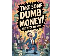 Take Some Dumb Money! The Wyckoff way! (Stop Losing in Trading!)