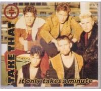 Take That - It Only Takes a Min
