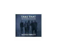Take That - Never Forget: the Ultimate Collection [CD]