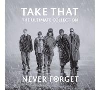 Take That Never Forget: The Ultimate Collection (CD) Album (US IMPORT)