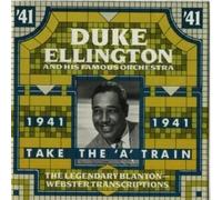 Take the A Train: The Legendary Blanton-Webster Transcriptions 1941 by Duke Ellington (1990-10-20)