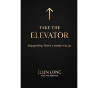 Take The Elevator: Stop grinding. There's a smarter way up.