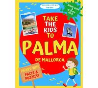 Take the kids to Palma de Mallorca: Travel guide and activity book to discover a city in a fun way! Packed with facts and puzzles.