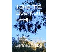 Take the Quantum Leap: You Were Never Bad at Math - Maybe Basic Was Just Too Boring