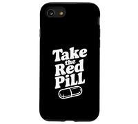 Take The Red Pill Embrace Reality Philosophy Case for iPhone SE (2020) / 7/8