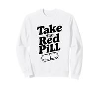 Take The Red Pill Embrace Reality Philosophy Sweatshirt