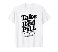 Take The Red Pill Embrace Reality Philosophy Value Graphic T-Shirt